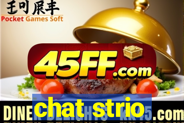 chat strio